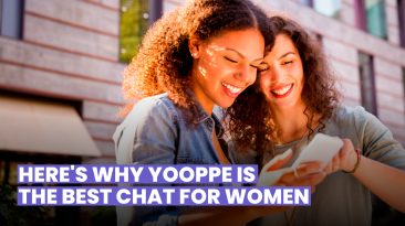 HERE'S-WHY-YOOPPE-IS-THE-BEST-CHAT-FOR-WOMEN